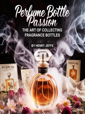 cover image of Perfume Bottle Passion